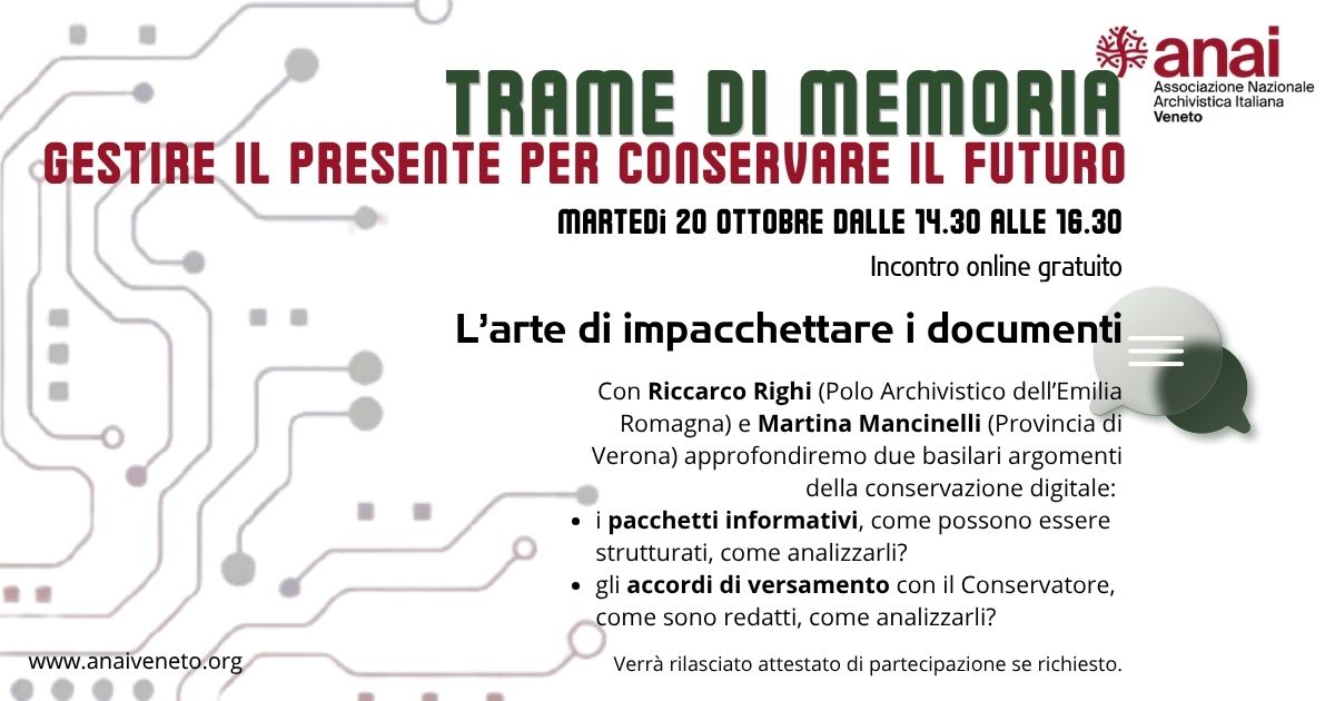 Trame di memoria. Gestire il presente per conservare il futuro. L’arte di impacchettare i documenti